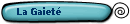 La Gaiet�